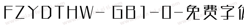 FZYDTHW- GB1-0字体转换